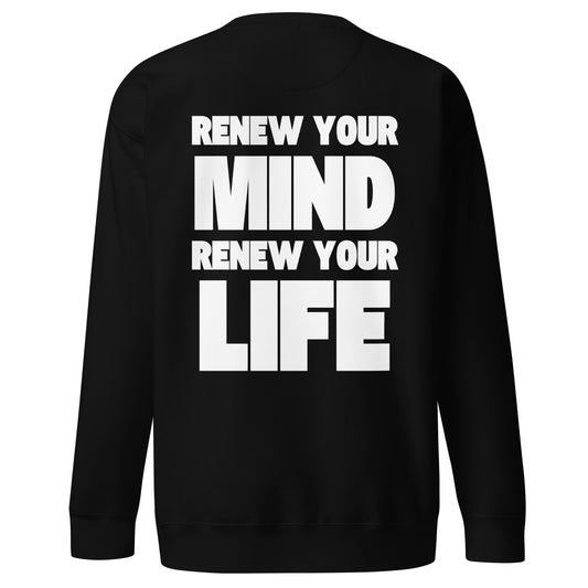 RENEW YOUR MIND- Fleece Crewneck Sweater