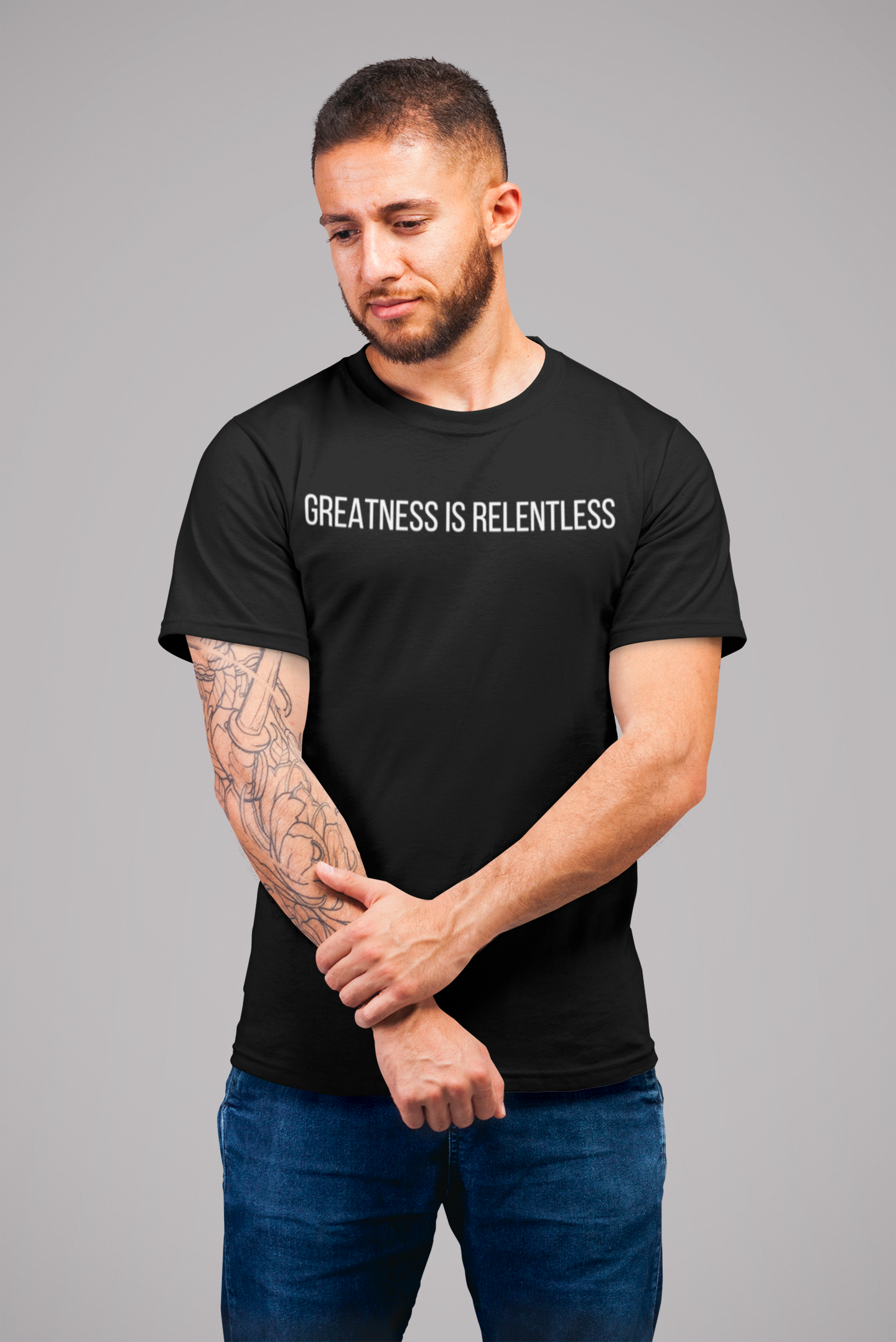 Greatness Is Relentless- Black T- Shirt